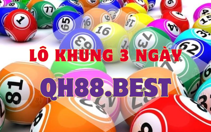Soi cầu lô khung 3 ngày cực chuẩn 